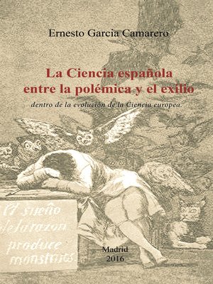 cover image of La ciencia española entre la polémica y el exilio